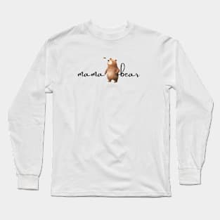 Mama Bear Design Long Sleeve T-Shirt